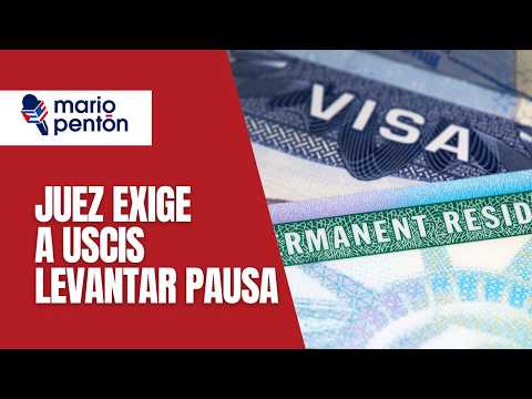 JUEZ DESTROZA A USCIS: "NO HAY EXCUSA ESTA VEZ" y pide reactivar los casos migratorios