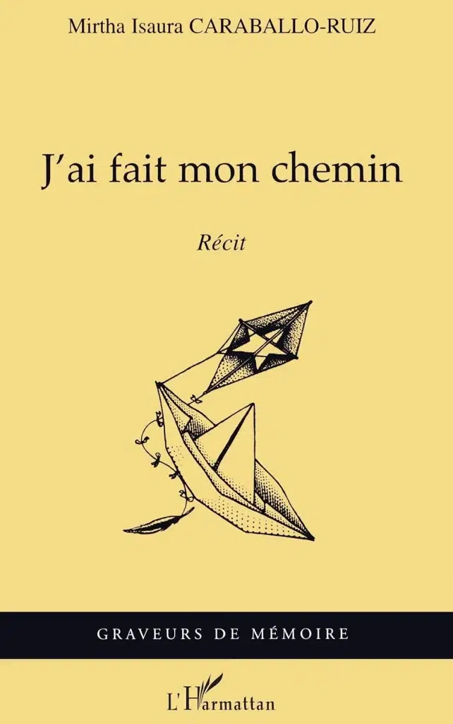 Portada de ‘J’ai fait mon chemin’, relato de Mirtha Caraballo, publicado en francés (Imagen: Cortesía)
